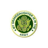 My Granddaughter Is In the Army Pin