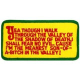 Yea Thou I Walk... Patch - Small