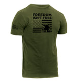 Freedom Isn't Free T-Shirt