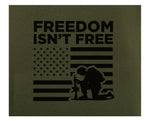 Freedom Isn't Free T-Shirt
